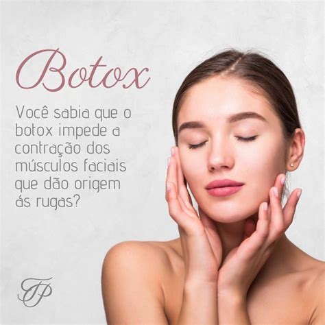 Quais são as principais indicações para aplicação Botox O Botox é