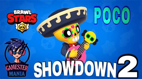 Brawl Star Poco Showdown Part 2 Youtube