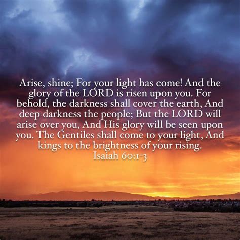 Isaiah 601 3 Arise Shine For Your Light Has Come And The Glory Of