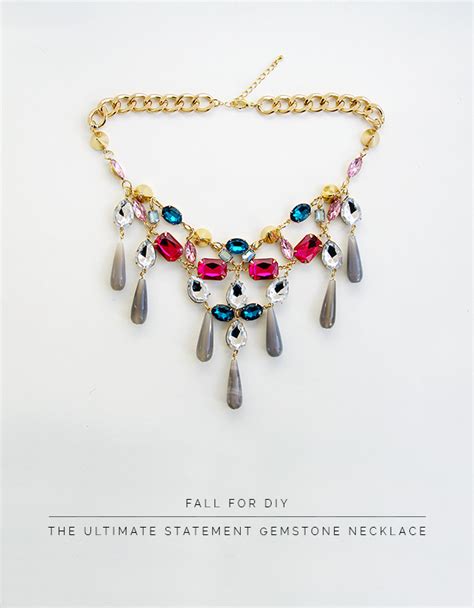 Diy The Ultimate Statement Gemstone Necklace Fall For Diy