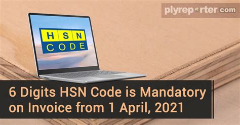 Digits Hsn Code Is Mandatory On Invoice From April