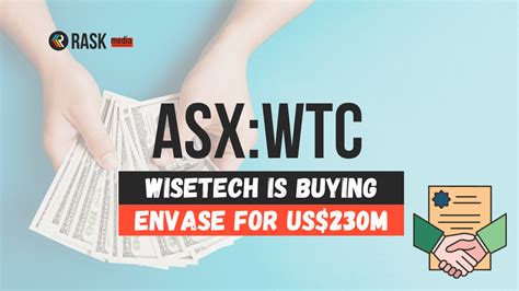 Wisetech Asx Wtc Share Price Rises After Us Million Acquisition