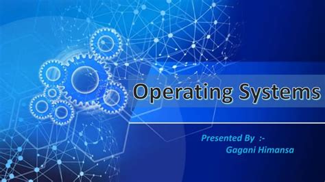 Operating System Presentation Ppt