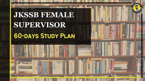 Jkssb Female Supervisor Study Plan Days Timetable