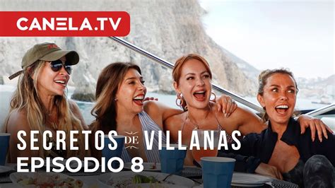 Secretos De Villanas Las Vacaciones Episodio Villanas Y Amigas