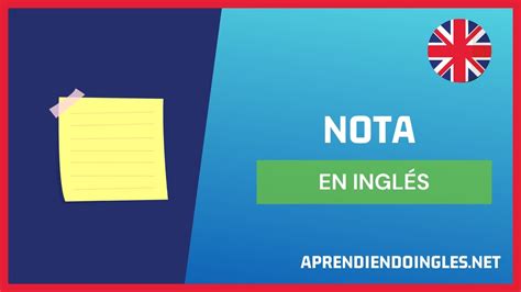 CÓmo Se Dice Nota En InglÉs 2023 🚀 Aprende A Escribir Note