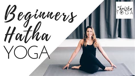 Hatha Yoga For Beginners 30 Minute Yoga For Beginners Gentle