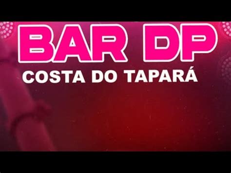 COMUNIDADE DE COSTA DO TAPARÁ BAR DP DA PAULINHA 2022 YouTube