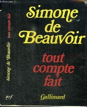 Tout Compte Fait Von Simone De Beauvoir Bon Couverture Souple