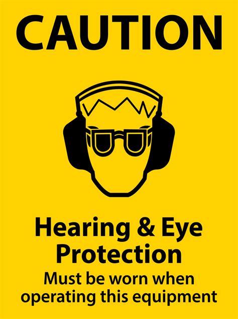 Caution Hearing And Eye Protection Sign On White Background