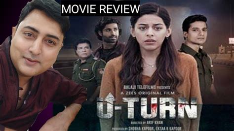 U Turn Movie Review Alaya F Aashim Gulati Zee Filmy Style