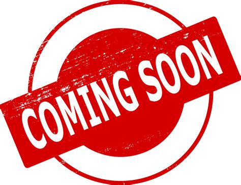 Coming Soon Clipart Soon Png Sign Transparent Png 640x480 Free Images