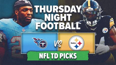 Tennessee Titans Vs Pittsburgh Steelers Best Bets Thursday Night