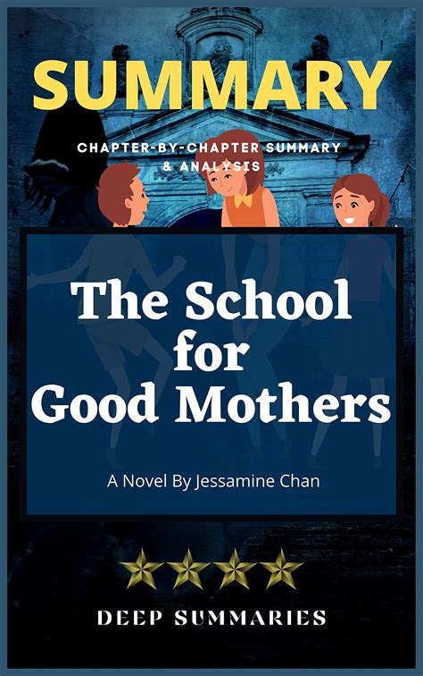 Summary Of The School for Good Mothers: A Novel by Jessamine Chan