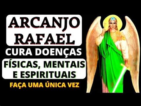 ARCANJO RAFAEL CURA DOENÇAS MALIGNAS RECEBA A CURA FÍSICA MENTAL E