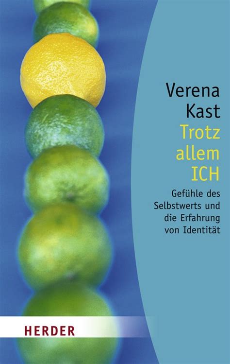 ISBN 3451056410 Trotz allem ICH Gefühle des Selbstwerts und