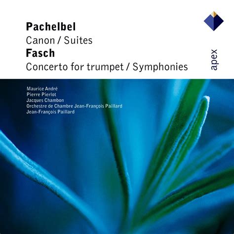 Pachelbel Canon Suites Fasch Concerto For Trumpet Symphonies