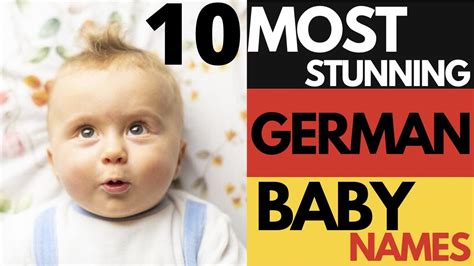 Top 10 Most Stunning German Baby Names Youtube