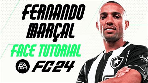 EA FC 24 FERNANDO MARÇAL FACE TUTORIAL STATS BOTAFOGO YouTube