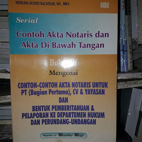 Jual Serial Contoh Akta Notaris Dan Akta Di Bawah Tangan Buku