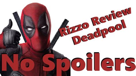 Movie Review Deadpool No Spoilers Youtube