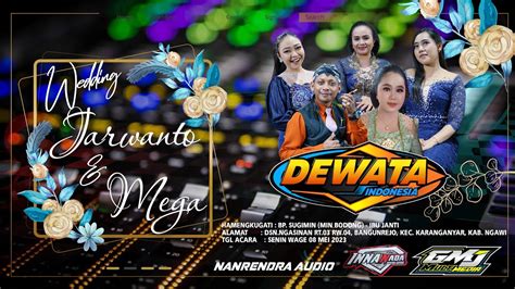 Live Cs Dewata Music Pernikahan Jarwanto Mega Ina Nada Ft