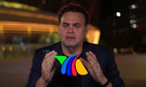 Televisa David Faitelson Le Manda Dura Indirecta A Tv Azteca Tras Veto