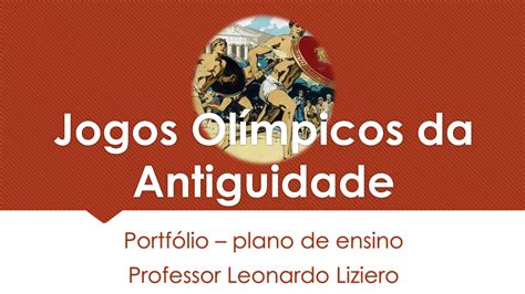 Portfólio Jogos Olímpicos da Antiguidade PPT