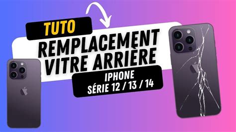 Remplacement vitre face arrière iPhone 14 Pro 13 12 YouTube