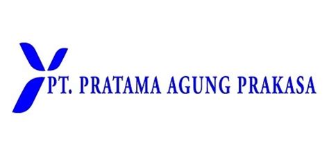 Lowongan Kerja Pt Pratama Agung Prakasa