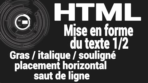 HTML 2 Mise En Forme Du Texte 1 2 YouTube