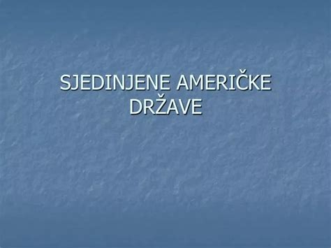 PPT SJEDINJENE AMERIČKE DRŽAVE PowerPoint Presentation free download