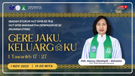 Ibadah Syukur Hut Gpib Ke Hut Gpib Maranatha Denpasar Ke