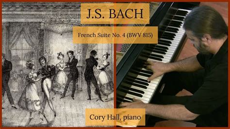 J S BACH French Suite No 4 BWV 815 Complete YouTube