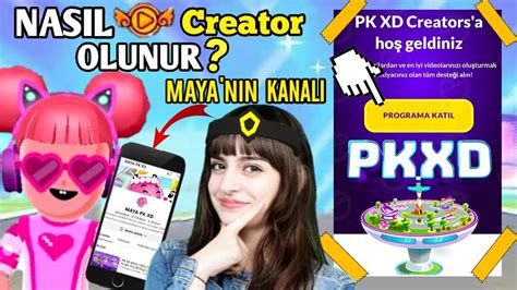 Pk Xd Maya Creator Olab Lecek M Maya Nin Yen Kanali Nasil Creator