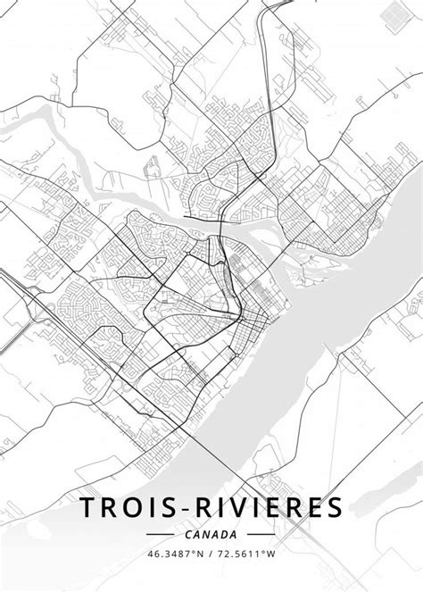 Trois Rivieres Canada Poster By Designer Map Art Displate Canada