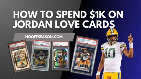 How To Spend 1k On Jordan Love Cards 1k Budget Builder