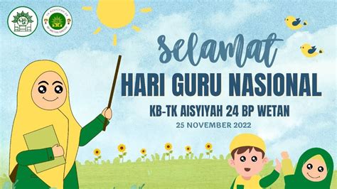 Kegiatan Memperingati Hari Guru Nasional 2022 Kb Tk Aisyiyah 24 Bp