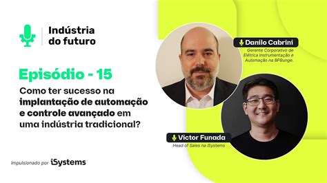 15 Como ter sucesso na implantação de automação e controle avançado