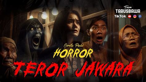 Cerita Horor Teror Jawara Episode Team Tarusbawa Youtube