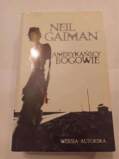 Neil Gaiman Ameryka Scy Bogowie Warszawa Kup Teraz Na Allegro Lokalnie