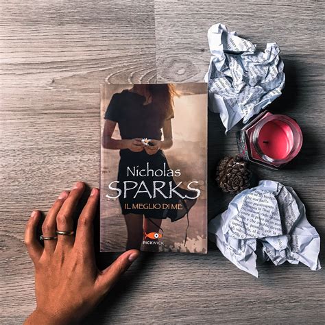 RECENSIONE IL MEGLIO DI ME Di Nicholas Sparks