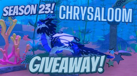 Chrysaloom S Giveaway Dragon Adventures Youtube