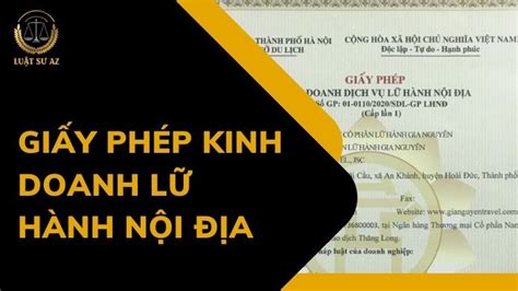 Thủ Tục Giấy Phép Kinh Doanh Lữ Hành Nội Địa Chuẩn 2025