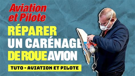 TUTO Réparer un carénage de roue avion YouTube