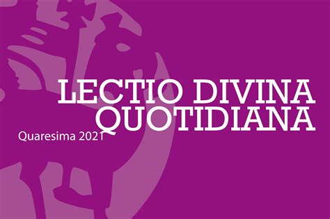 Lectio Divina Quotidiana Sabato Santo Ufficio Per L