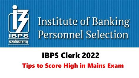 IBPS Clerk Mains 2022 Check Last Minute Tips To Score High