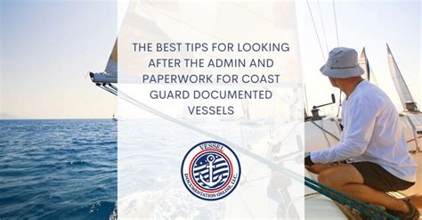 Coast Guard Documented Vessels Keep It Organized And Streamlined