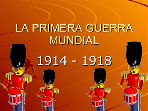 La Primera Guerra Mundial Ppt