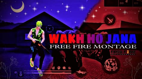 Wakh Ho Jana Free Fire Free Fire Sync Montage Video Shorts Viral